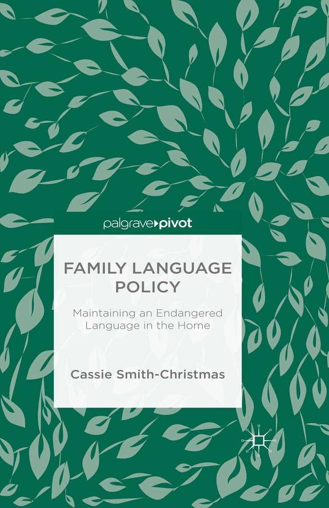 Family Language Policy - C. Smith-Christmas
