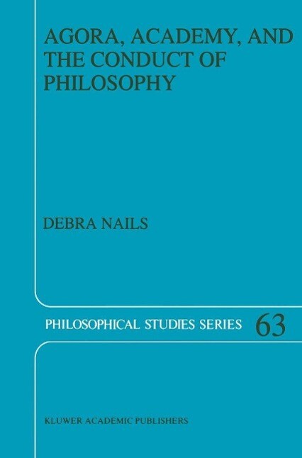 Agora Academy and the Conduct of Philosophy - Debra Nails