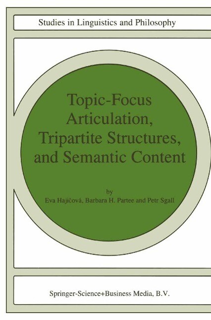 Topic-Focus Articulation Tripartite Structures and Semantic Content