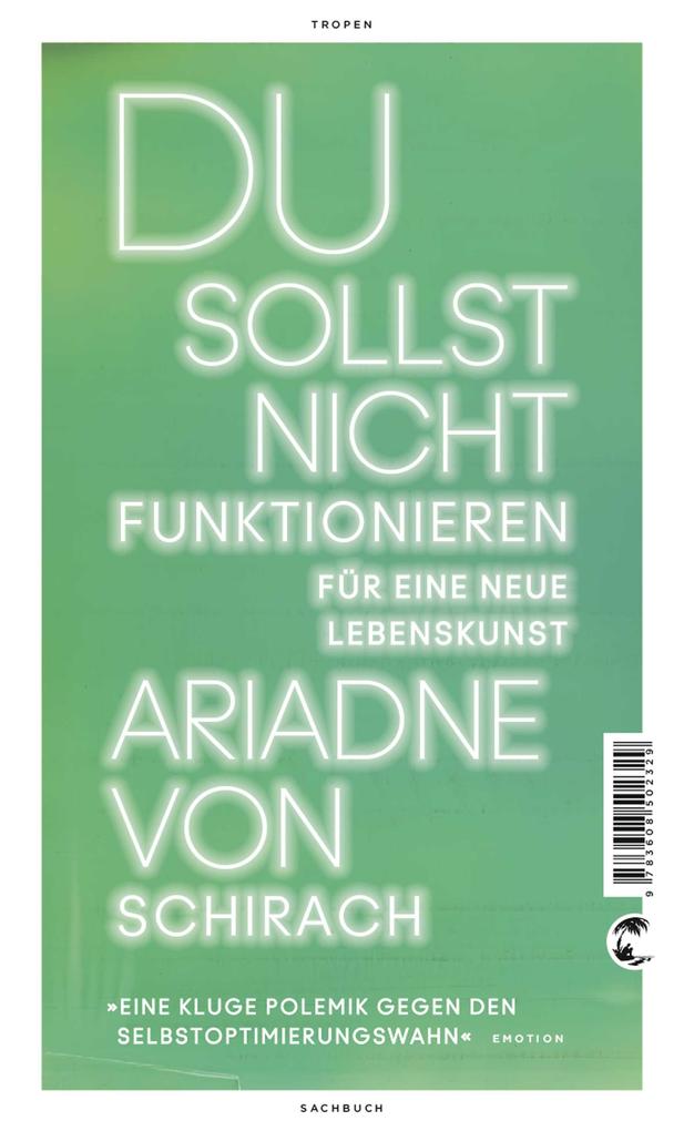 Du sollst nicht funktionieren: Für eine neue Lebenskunst - Bild 7
