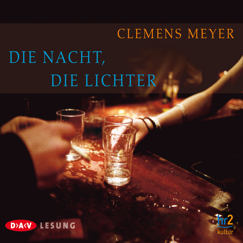 Die Nacht die Lichter - Clemens Meyer