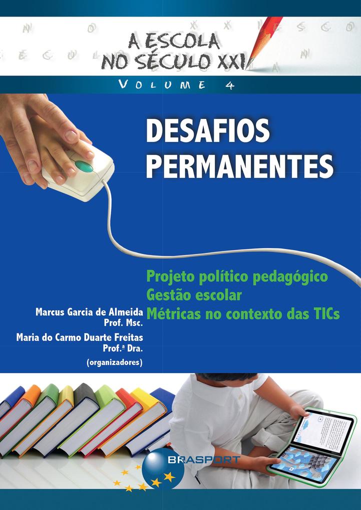 Desafios permanentes als eBook von Marcus Garcia de Almeida, Maria do Carmo Duarte Freitas - BRASPORT