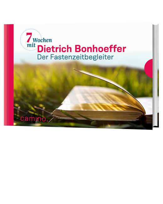 Sieben Wochen mit Dietrich Bonhoeffer: Der Fastenzeitbegleiter. Herausgegeben von Beate Vogt - Bild 4