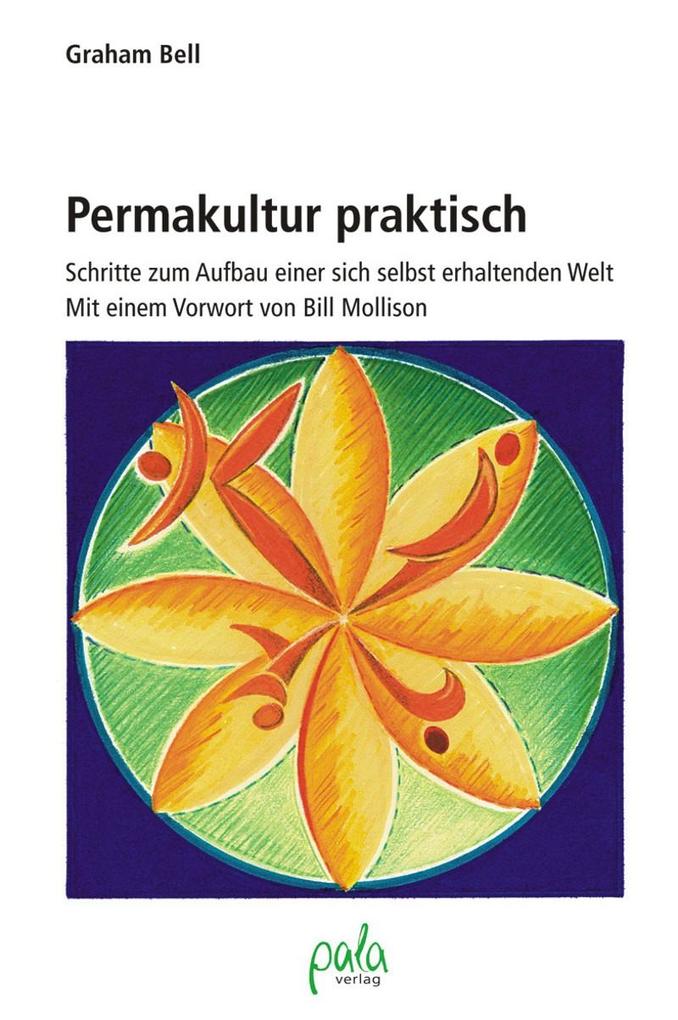 Pala- Verlag Gmbh Permakultur Praktisch - Bild 6