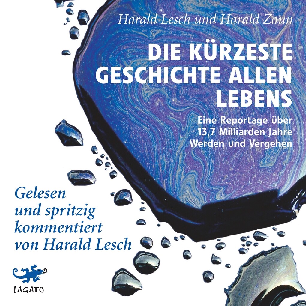 Die kürzeste Geschichte allen Lebens - Harad Lesch/ Harald Zaun