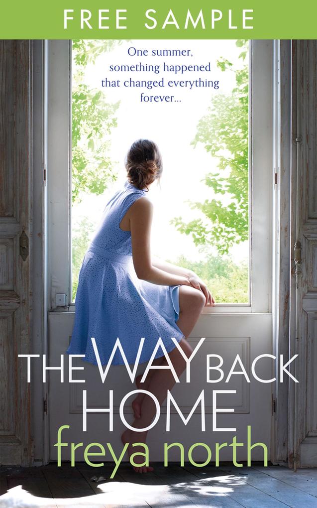 The Way Back Home: free sampler - Freya North