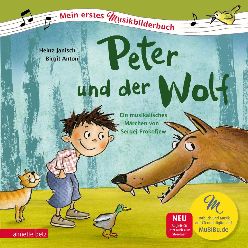 Heinz Janisch: Peter und der Wolf (Mein erstes Musikbilderbuch mit CD und zum Streamen, Bd.) - gebunden - Bild 6