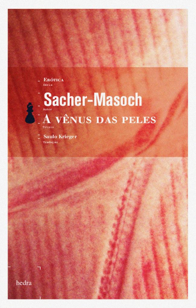 A Vênus das peles - Leopold von Sacher-Masoch