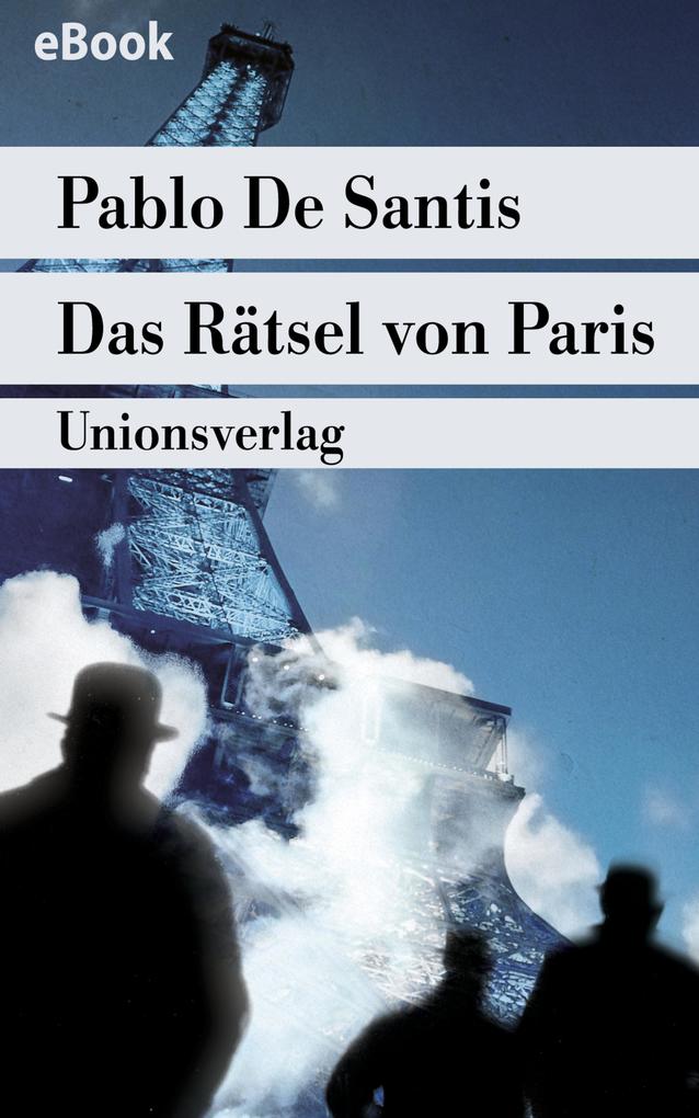 Das Rätsel von Paris - Pablo De Santis