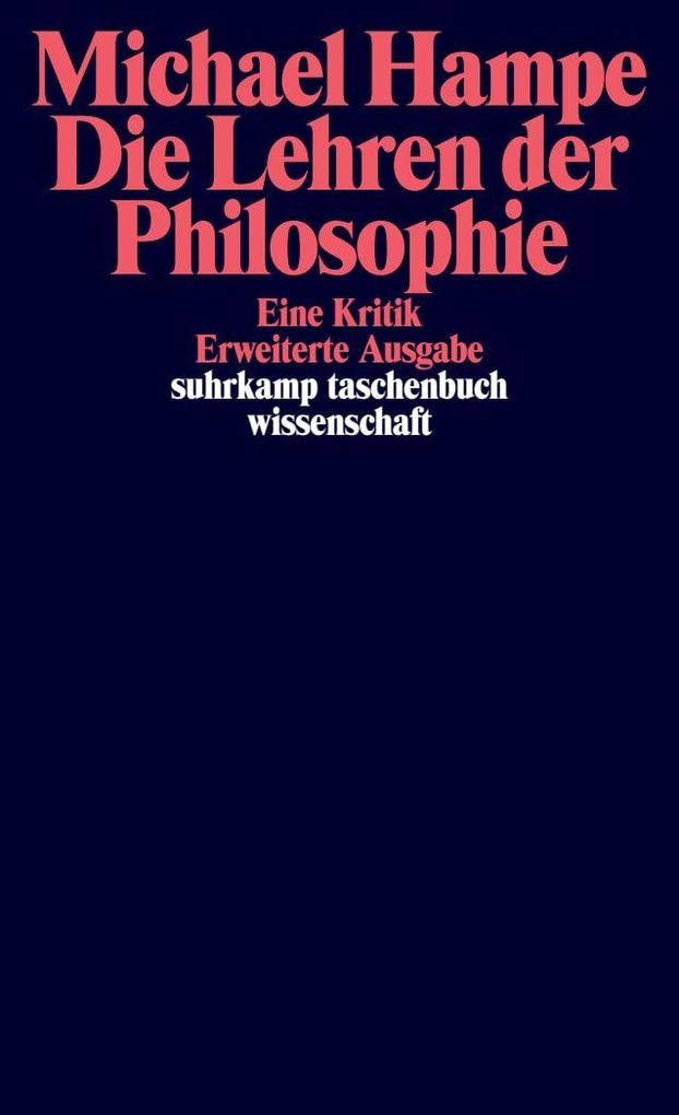 Suhrkamp Die Lehren Der Philosophie, Fachbücher Von Michael Hampe - Bild 4