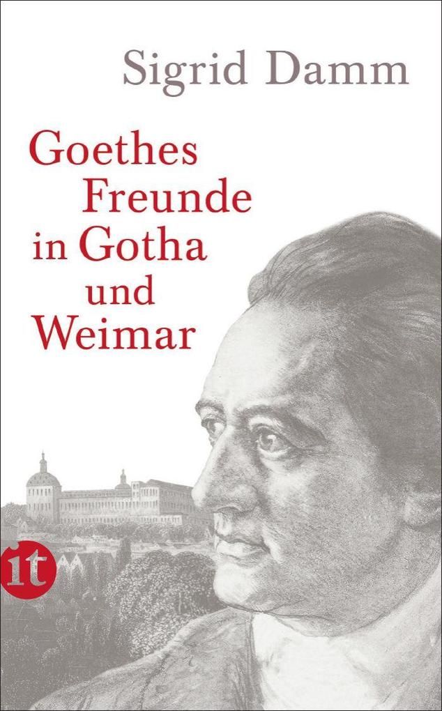 Insel Verlag Gmbh Goethes Freunde In Gotha Und Weimar - Bild 4