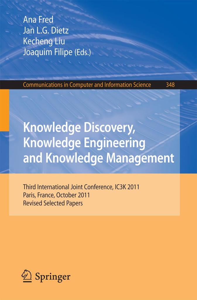 Knowledge Discovery Knowledge Engineering and Knowledge Management