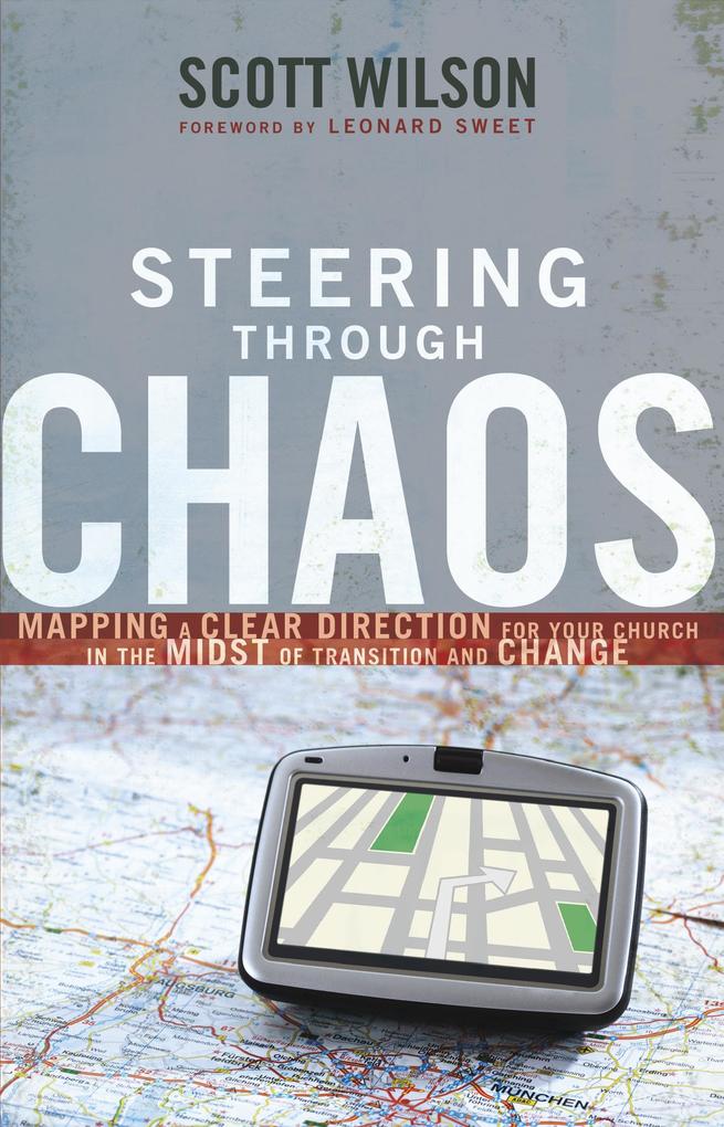 Steering Through Chaos - Scott Wilson