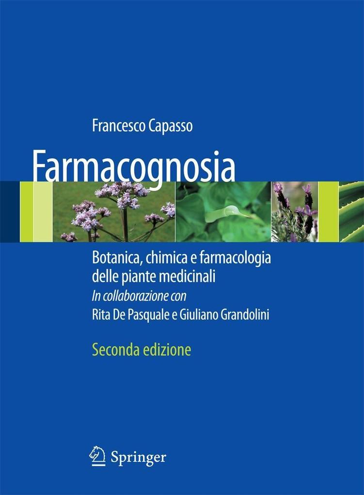 Farmacognosia - Francesco Capasso/ R. de Pasquale/ G. Grandolini