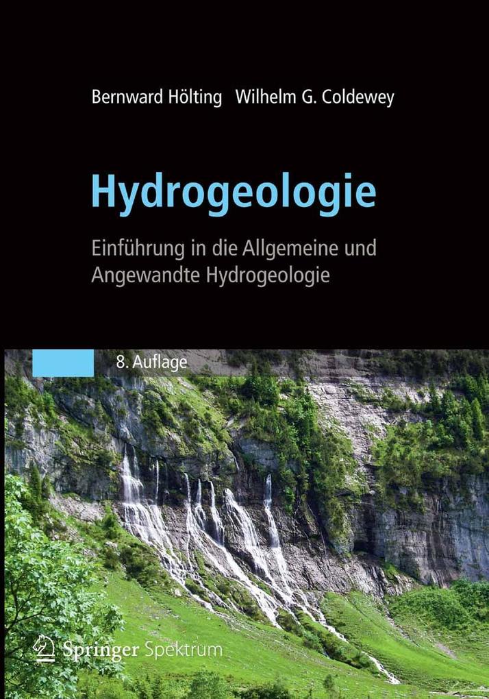 Hydrogeologie - Bernward Hölting/ Wilhelm Coldewey