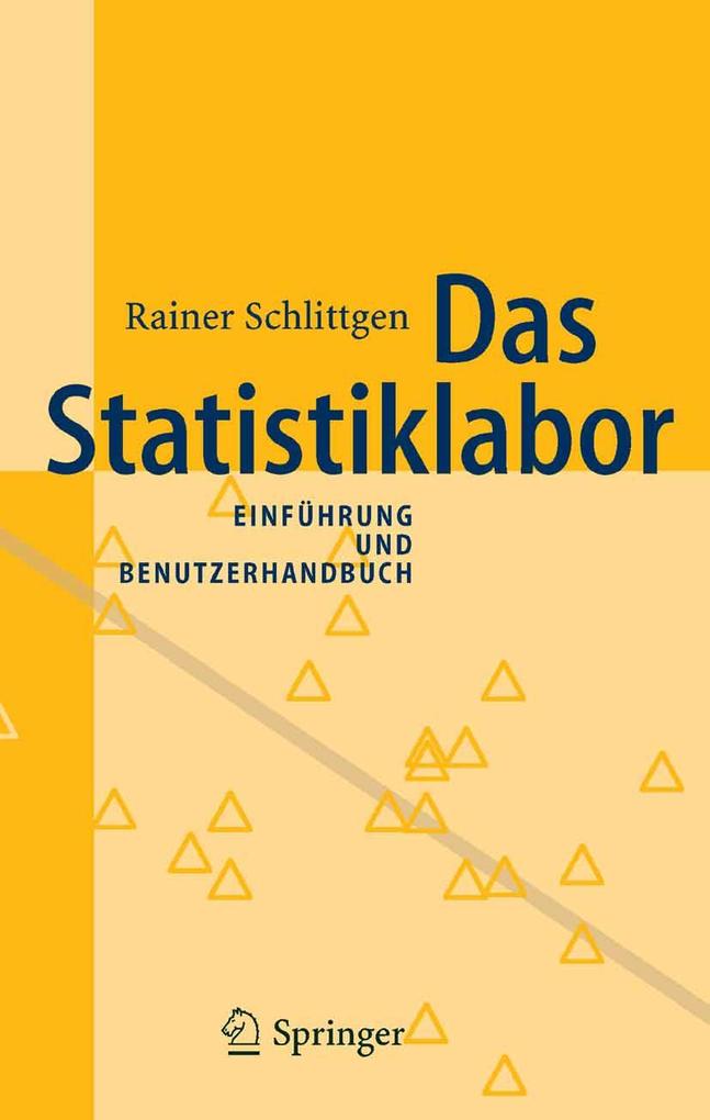 Das Statistiklabor - Rainer Schlittgen