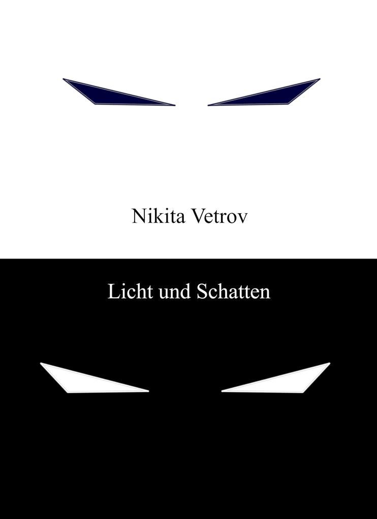 Licht und Schatten - Nikita Vetrov