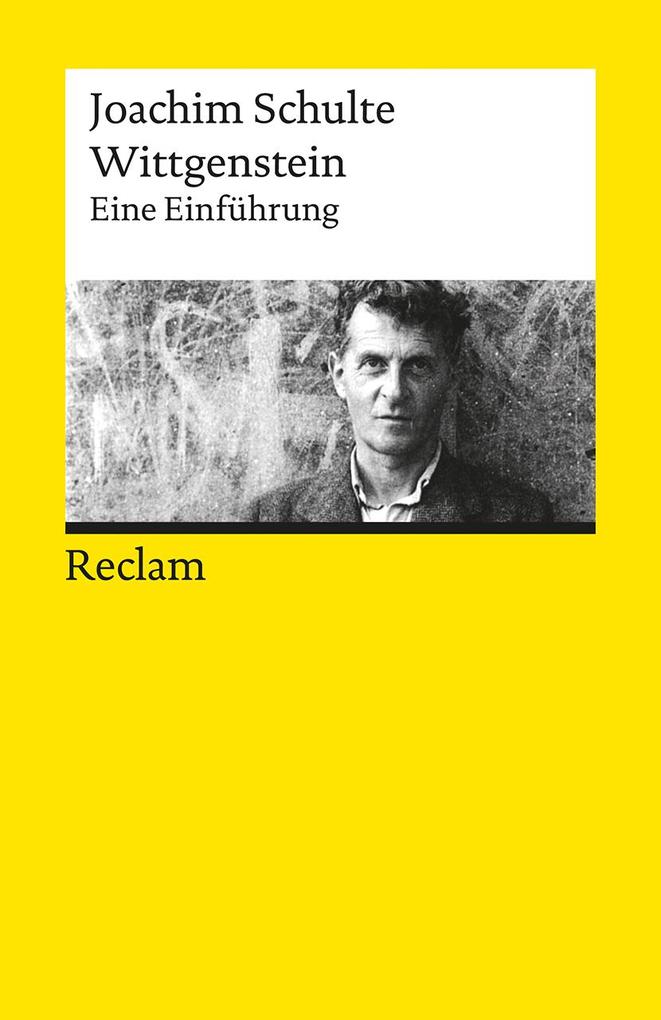 Wittgenstein. Eine Einführung Joachim Schulte - Bild 4