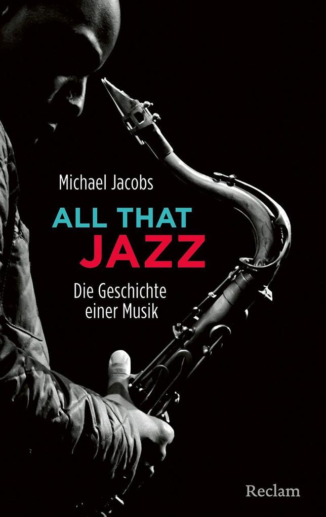 All that Jazz: Die Geschichte einer Musik (Reclam Taschenbuch) - Bild 5