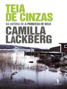 Teia de Cinzas als eBook von Camilla Läckberg - Estrela Polar
