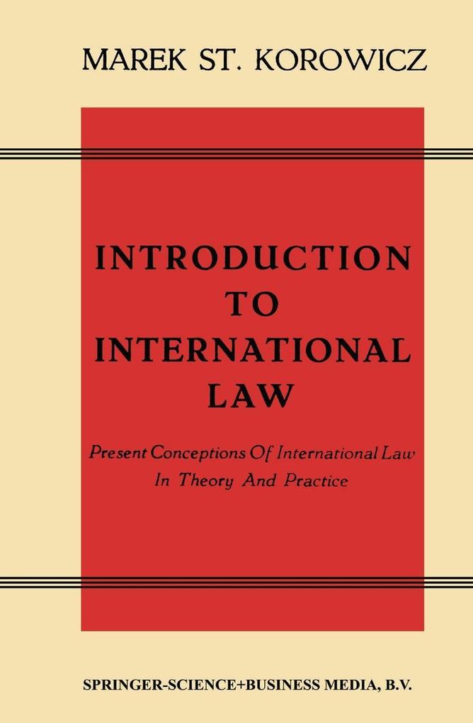Introduction to International Law - Marek St. Korowicz