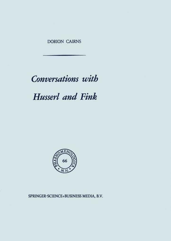 Conversations with Husserl and Fink - Dorion Cairns