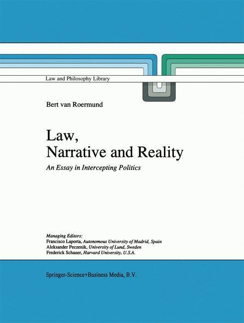 Law Narrative and Reality - G. C. van Roermund