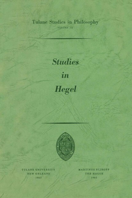 Studies in Hegel - Alan B. Brinkley/ James K. Feibleman/ Mitchell Franklin/ Paul G. Morrison/ Andrew J. Reck