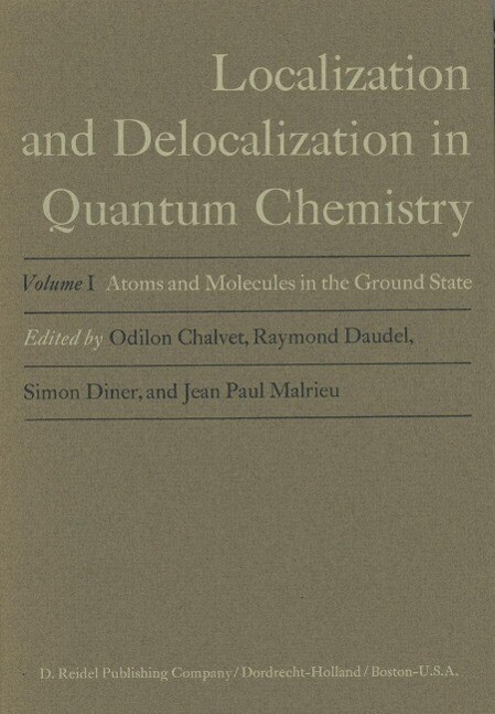 Atoms and Molecules in the Ground State - Odilon Chalvet/ Raymond Daudel/ Simon Diner/ Jean Paul Malrieu
