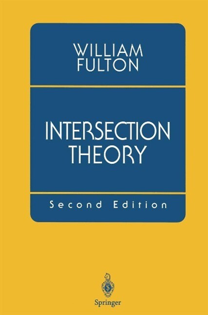 Intersection Theory - William Fulton