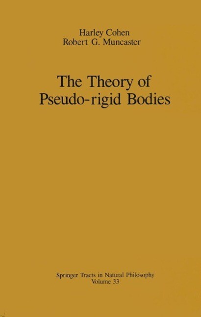 The Theory of Pseudo-rigid Bodies - Harley Cohen/ Robert G. Muncaster