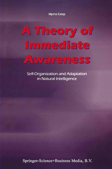 A Theory of Immediate Awareness - M. Estep