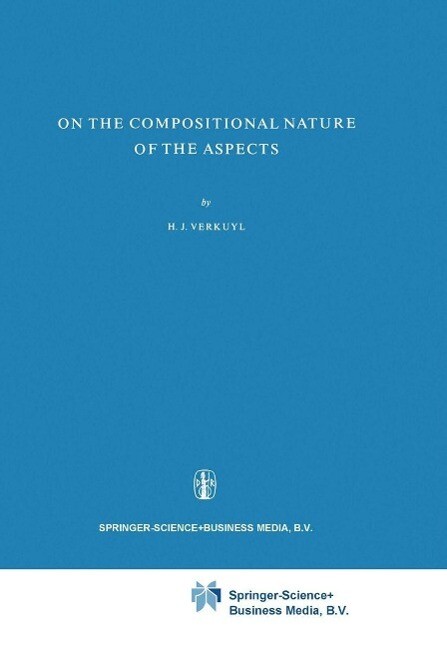 On the Compositional Nature of the Aspects - H. J. Verkuyl