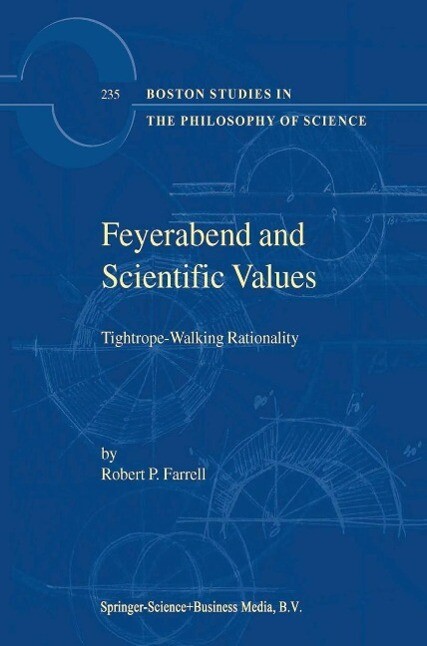 Feyerabend and Scientific Values - R. P. Farrell