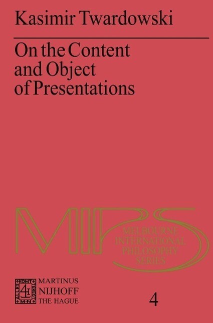 On the Content and Object of Presentations - Kasimir Twardowski
