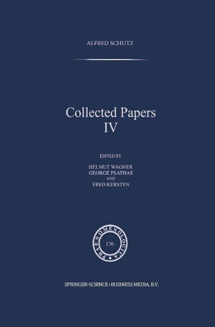 Collected Papers IV - A. Schutz