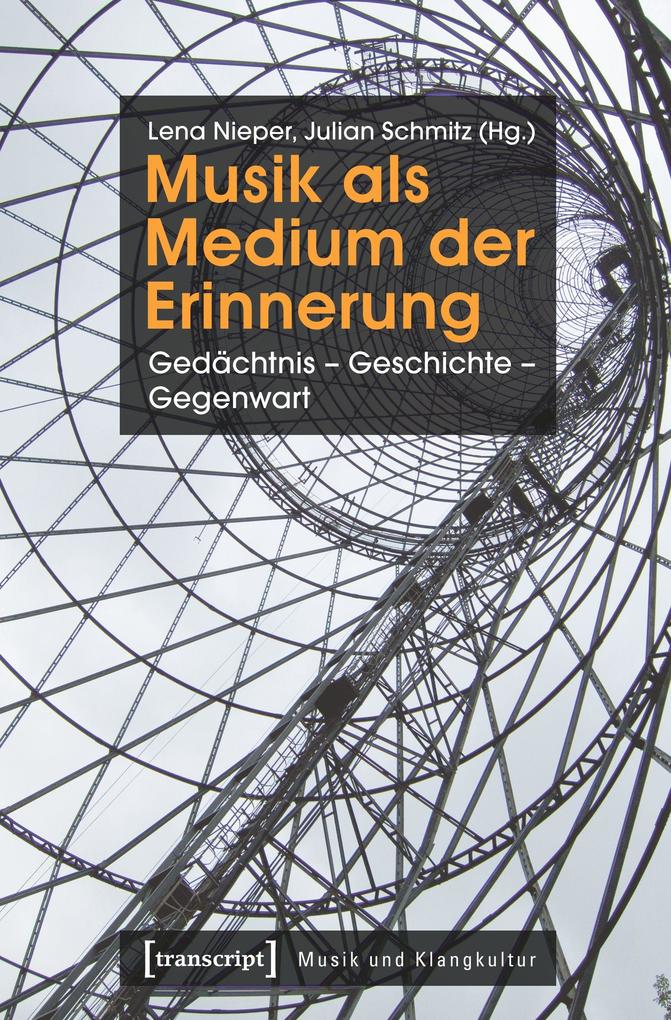 Musik als Medium der Erinnerung Lena Nieper - Bild 3
