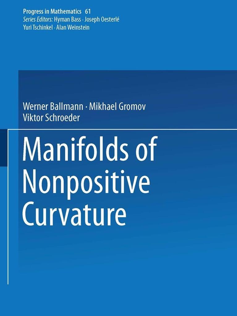 Manifolds of Nonpositive Curvature - Werner Ballmann/ Misha Gromov/ Viktor Schroeder