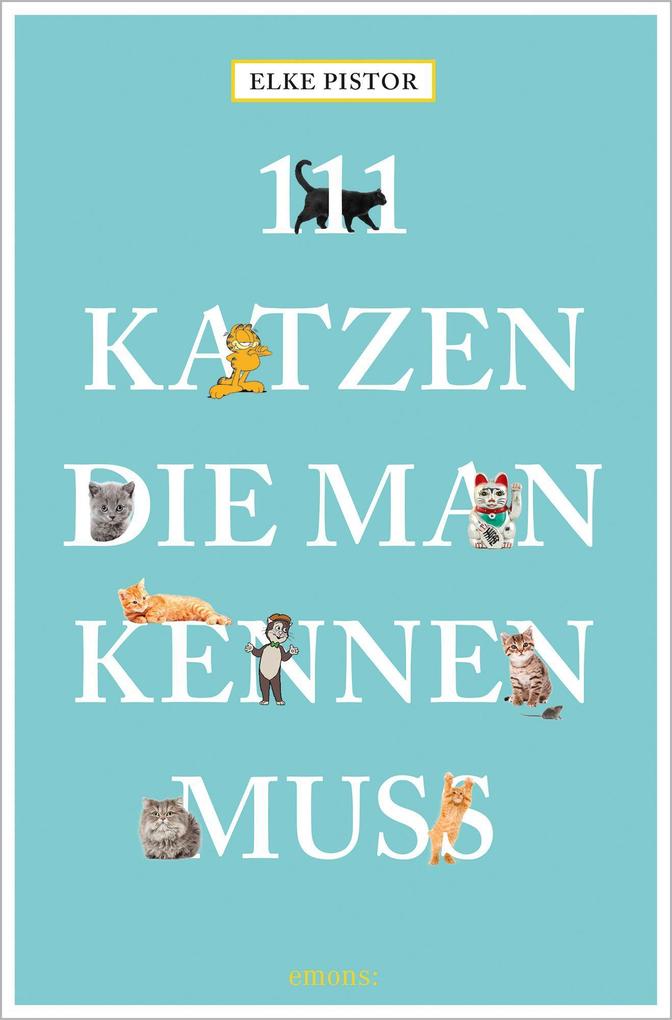 Emons Verlag 111 Katzen Die Man Kennen Muss - Bild 6