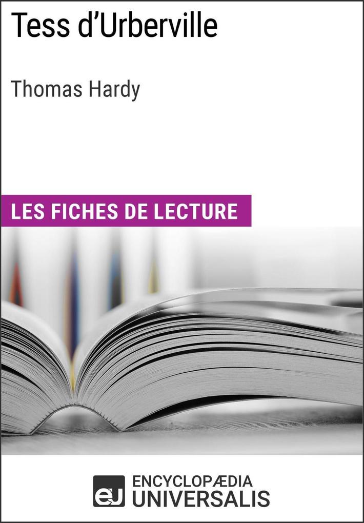 Tess d'Urberville de Thomas Hardy - Encyclopaedia Universalis