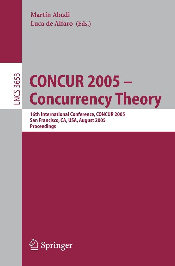 CONCUR 2005 - Concurrency Theory