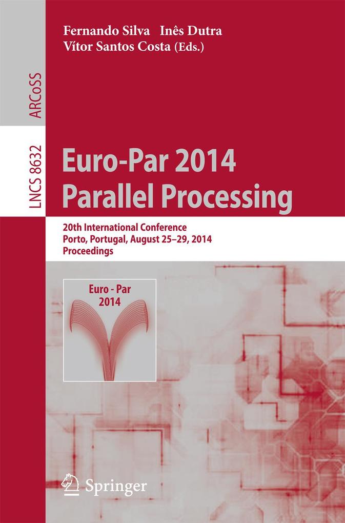 Euro-Par 2014: Parallel Processing