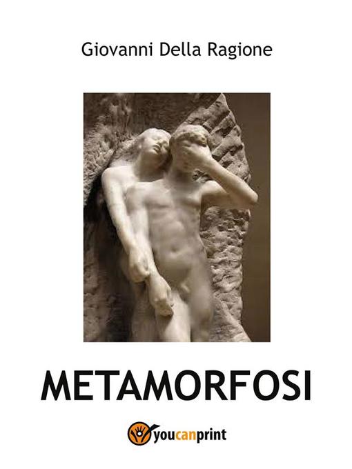 Metamorfosi als eBook von Giovanni Della Ragione - Youcanprint Self-Publishing