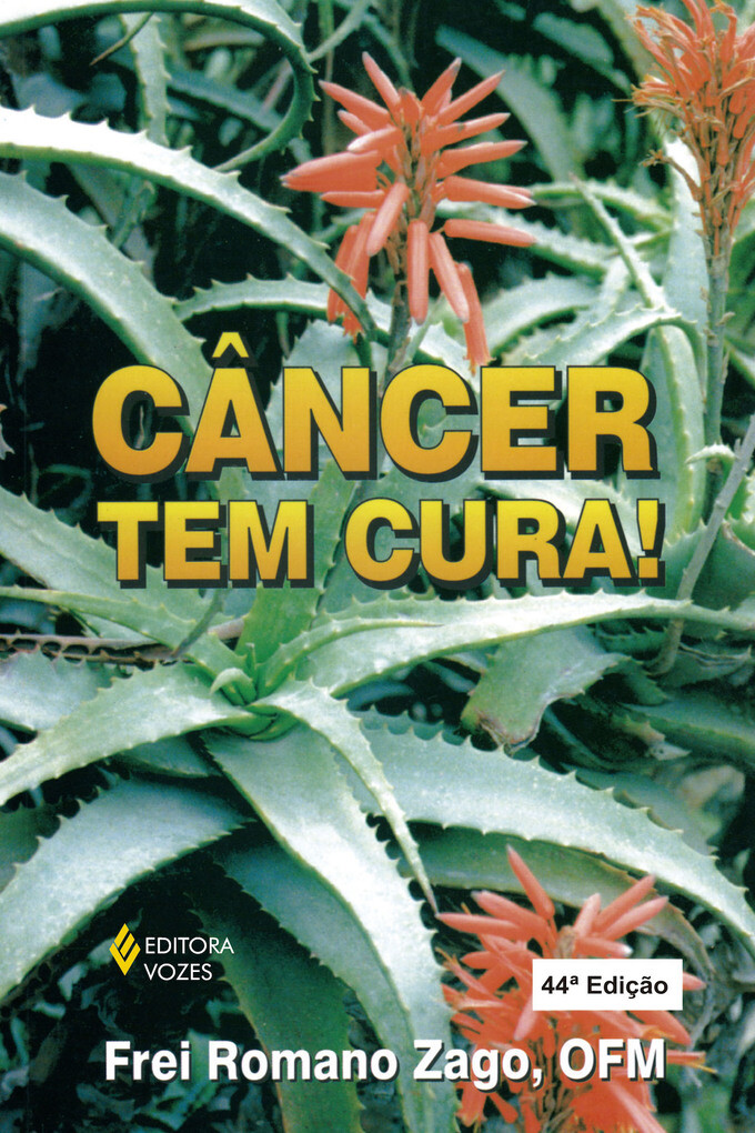 Câncer tem cura! als eBook von Frei Romano Zago - Editora Vozes