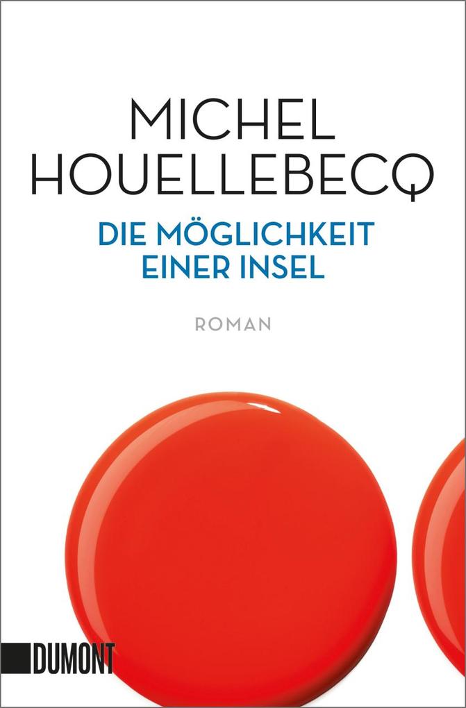 Die Möglichkeit einer Insel Michel Houellebecq - Bild 6
