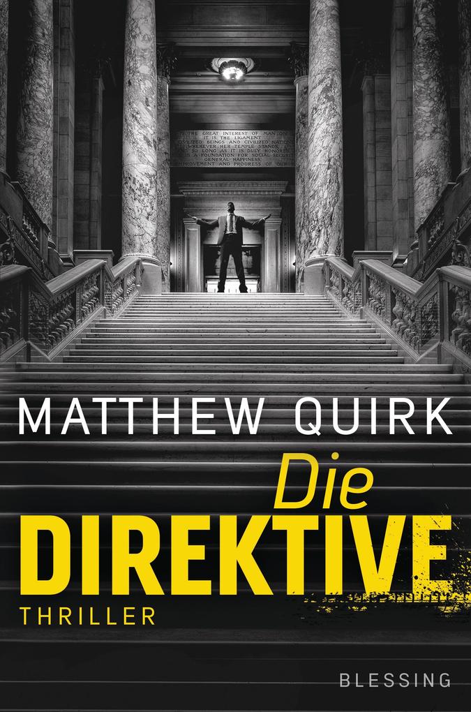 Die Direktive - Matthew Quirk