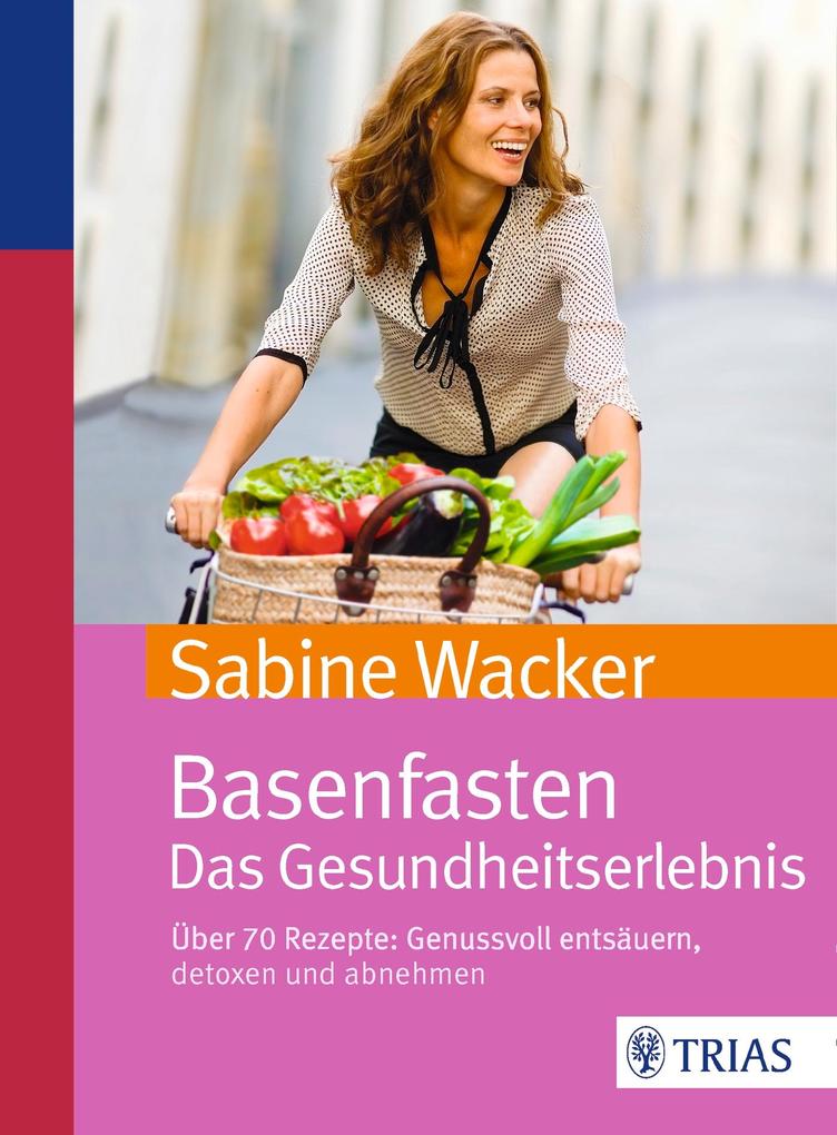 Trias Basenfasten. Das Gesundheitserlebnis - Bild 6