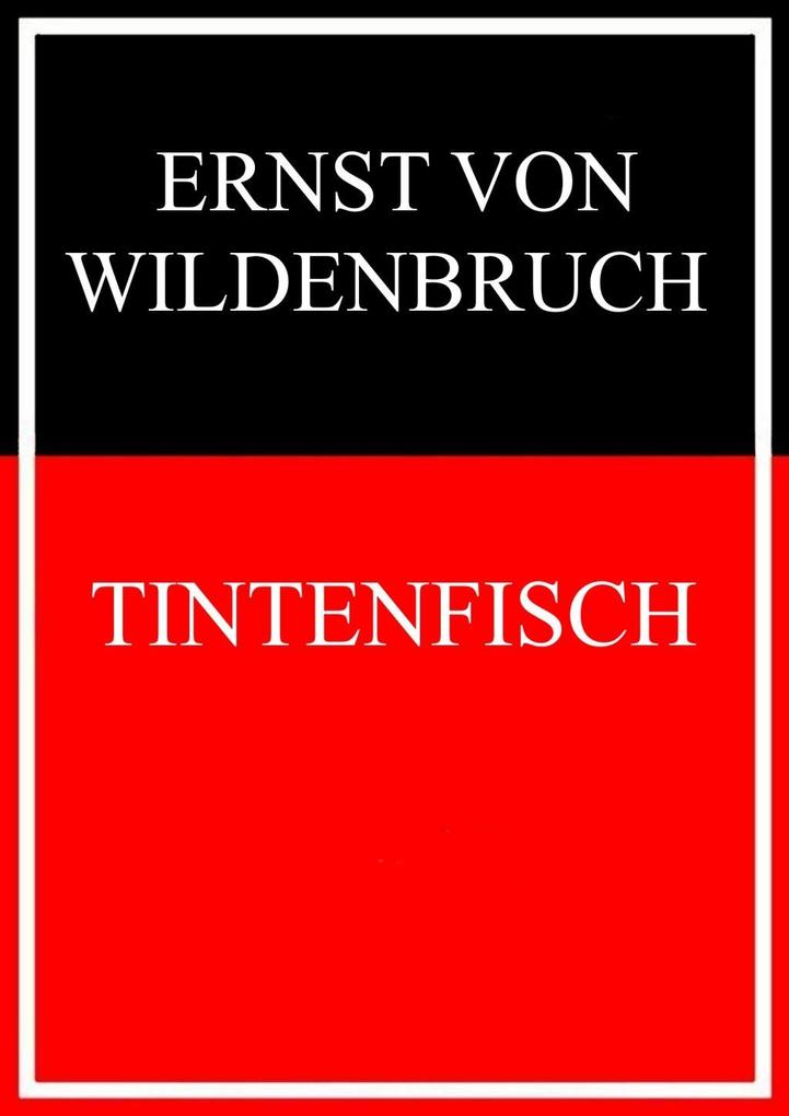 Tintenfisch - Ernst Von Wildenbruch