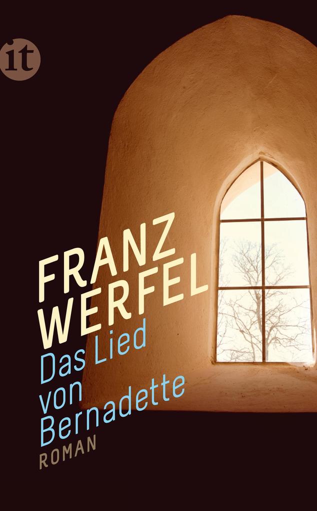 Das Lied von Bernadette - Franz Werfel