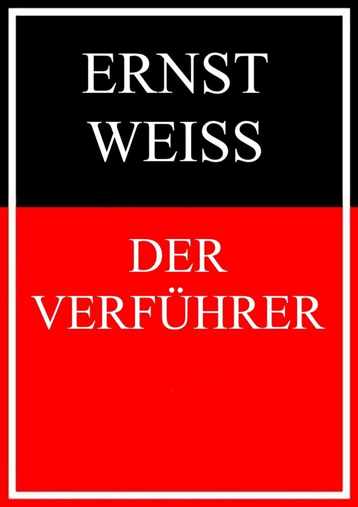 Der Verführer - Ernst Weiß